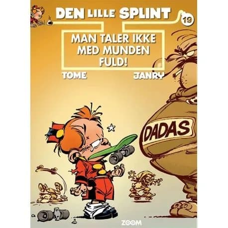Den lille Splint 19: Man taler ikke med mad i munden! | Tome & Janry