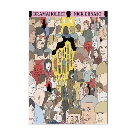 Dramaholdet | Nick Drnaso