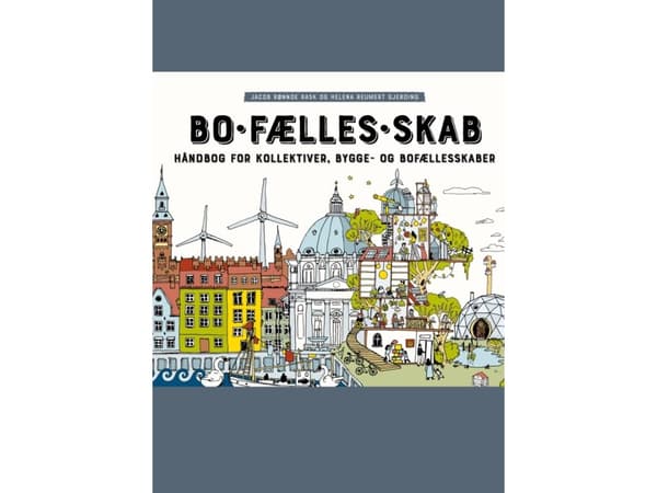 Bo-fælles-skab | Jacob Rønnoe Rask, Helena Reumert Gjerding
