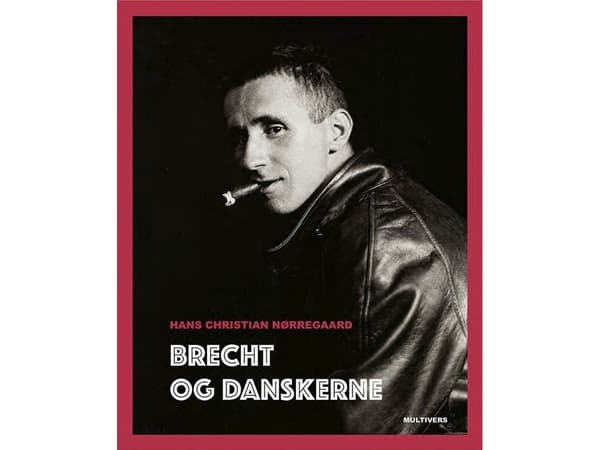 Brecht og danskerne | Hans Christian Nørregaard