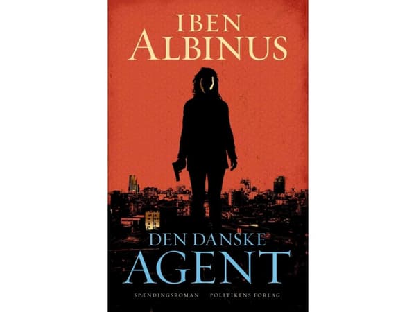 Den danska agenten | Iben Albinus | Språk: Danska