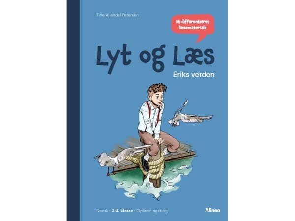 Lyt og Læs, Eriks verden, Oplæsningsbog | Tine Vilendal Petersen