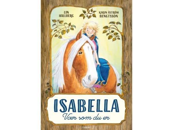 Isabella – Vær som du er | Lin Hallberg
