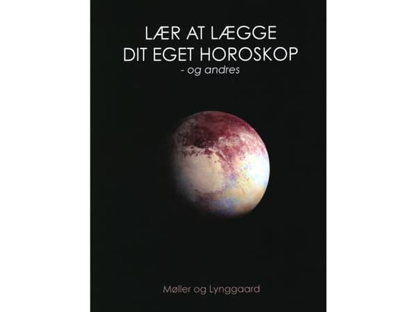 Lær at lægge dit eget horoskop - og andres | Helena Møller og Anette Lynggaard