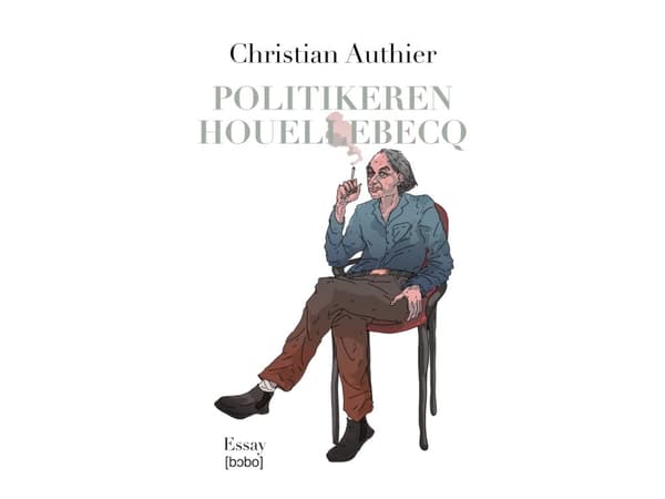Politikern Houellebecq | Christian Authier | Språk: Danska