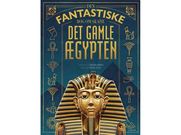 Den fantastiske bog om Det gamle Ægypten | Philip Steele