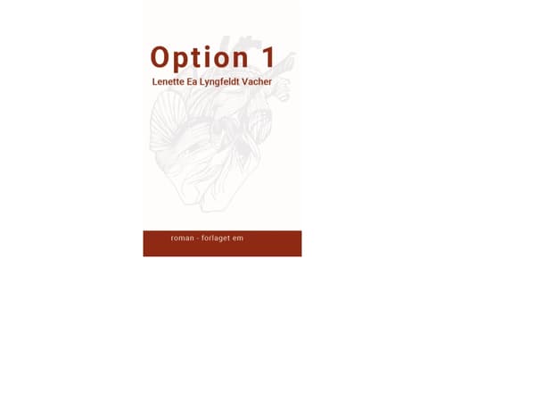 Option 1 | Lenette Ea Lyngfeldt Vacher | Språk: Danska