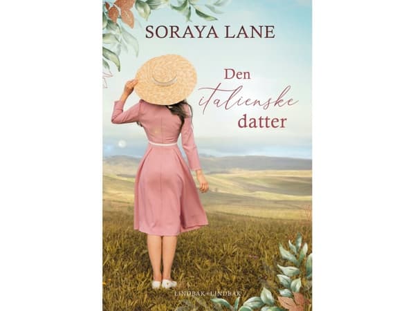 Den italienske datter | Soraya Lane | Språk: Danska