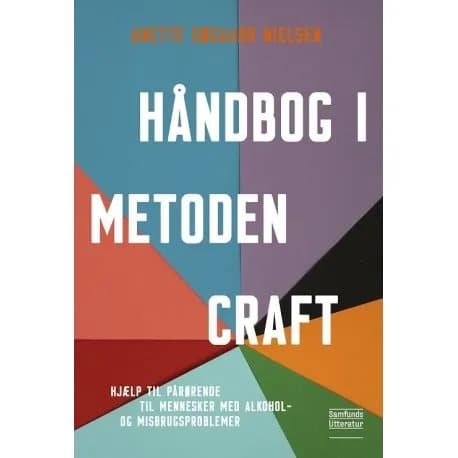Håndbog i metoden CRAFT | Anette Søgaard Nielsen