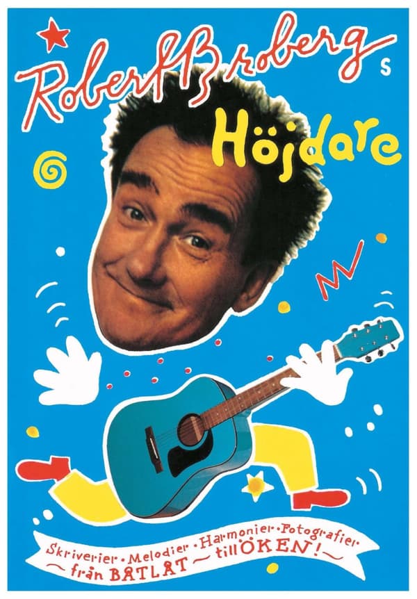Robert Brobergs Höjdare - Från Båtlåt Till Öken (Bok)