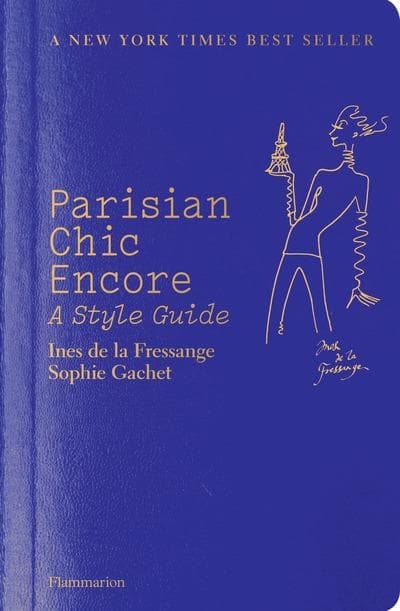 Parisian Chic- The Original French Style Guide (Bok)
