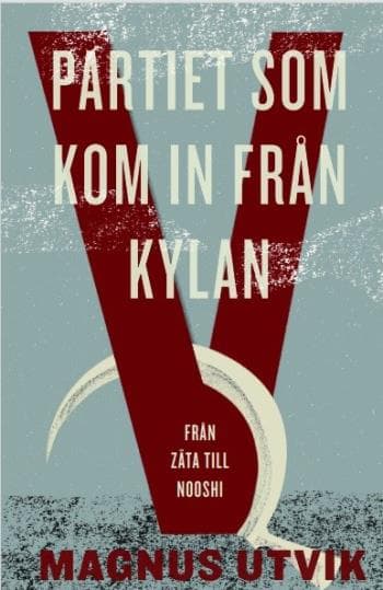 Partiet Som Kom In Från Kylan (Bok)