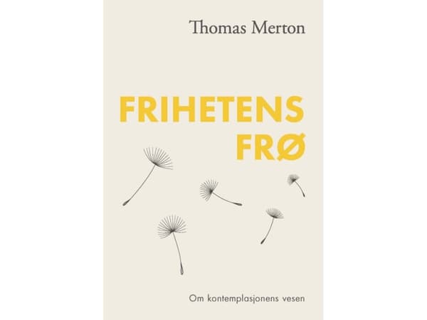 Frihetens frø | Thomas Merton