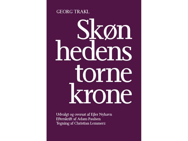 Skønhedens tornekrone. Digte og breve | Georg Trakl