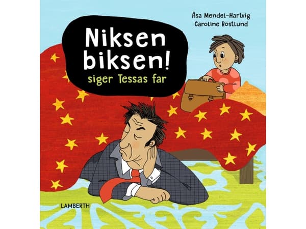 Niksen biksen! siger Tessas far | Åsa Mendel-Hartvig