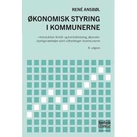 Ekonomisk styrning i kommuner | René Ansbøl | Språk: Danska
