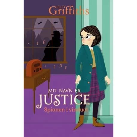 Mitt namn är Justice 4: Spionen i fönstret | Elly Griffiths | Språk: Danska