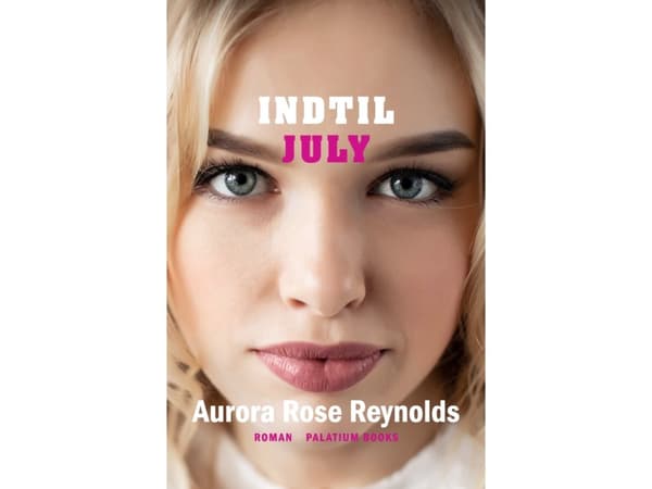 Till och med juli | Aurora Rose Reynolds | Språk: Danska
