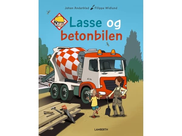 Lasse og betonbilen | Johan Anderblad
