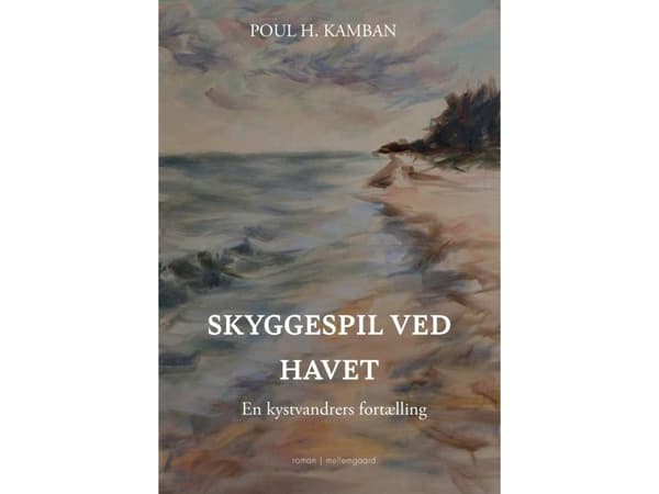 Skuggspel vid havet | Poul H. Kamban | Språk: Danska