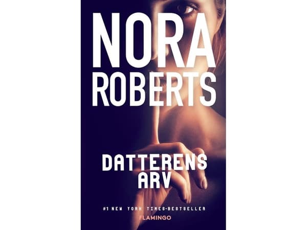 Datterens arv | Nora Roberts | Språk: Danska