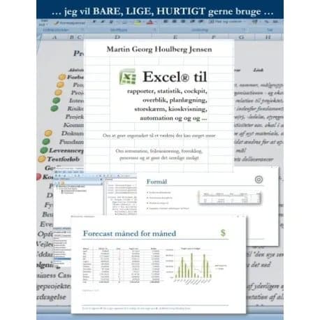 Excel til rapporter ... | Martin Jensen;Martin Georg Houlberg Jensen;Martin Jensen;Martin Jensen;Martin Jensen | Språk: Dansk