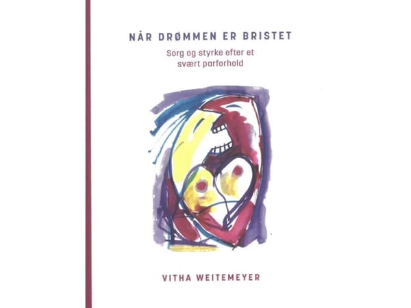 Når drømmen er bristet | Vitha Weitemeyer | Språk: Danska
