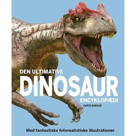 Den ultimative dinosaur-encyklopædi | Chris Barker
