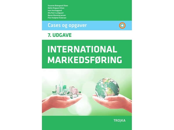 International markedføring, 7. udgave, Cases og opgaver | Susanne Østergaard Olsen Mette Risgaard Olsen Ivan Hassinggaard Mia Post-Lundgaard Bjarne W