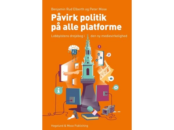 Påvirk politik på alle platforme | Benjamin Rud Elberth og Peter Mose