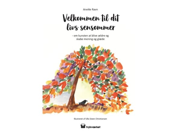 Välkommen till sensommaren i ditt liv | Anette Ravn