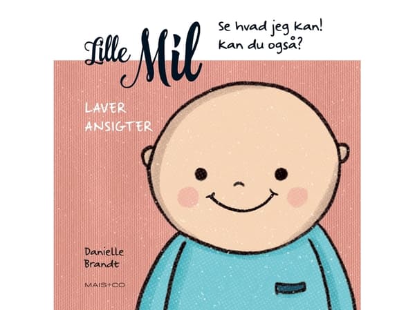 Lilla Mil gör miner | Danielle Brandt | Språk: Danska