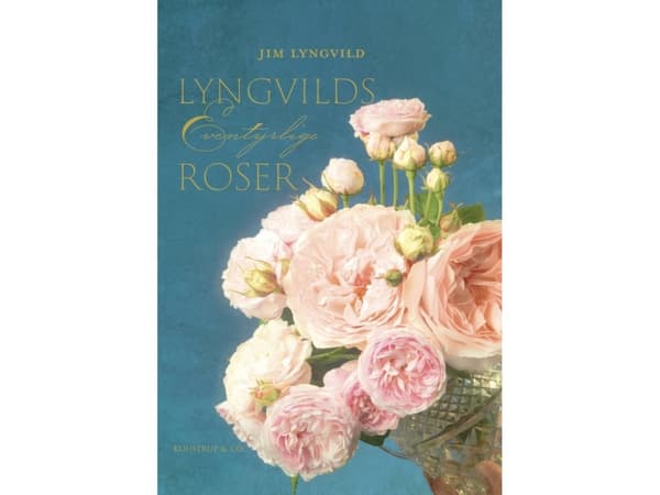 Lyngvilds sagolika rosor | Charlotte Lindhardt | Språk: Danska