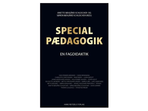 Specialpædagogik | Helle Rabøl Hansen;Dion Sommer;Ib Ravn;Janne Hedegaard Hansen;Jesper Holst;Svend Brinkmann;Thomas Szulevicz;Lars Ladefoged;Mette M