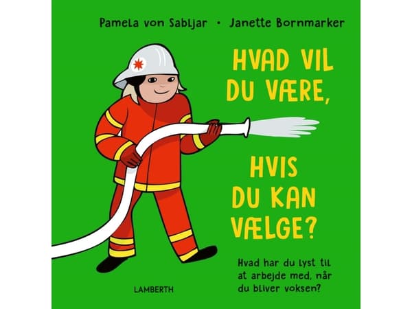 Hvad vil du være, hvis du kan vælge? | Pamela von Sabljar