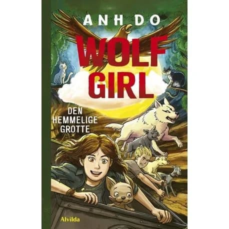 Wolf Girl 3: Den hemmelige grotte | Anh Do