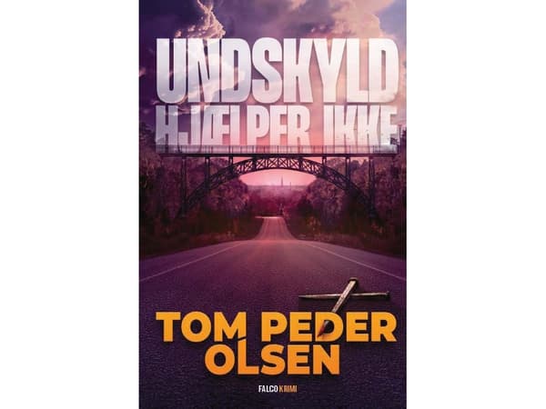 Undskyld hjælper ikke | Tom Peder Olsen