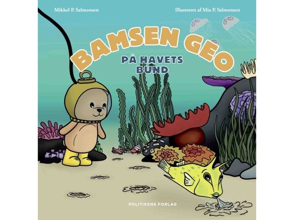 Bamsen Geo på havets bund | Mia Palm Salmonsen;Mikkel Palm Salmonsen