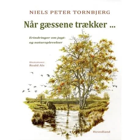 Når gæssene trækker | Niels Peter Tornbjerg