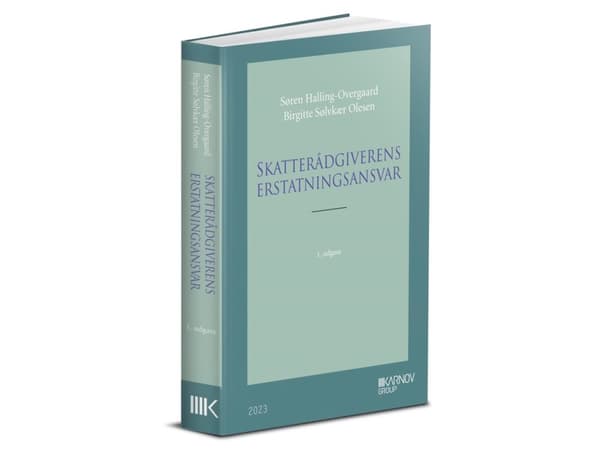 Skatterådgiverens erstatningsansvar | Birgitte Sølvkær Olesen; Søren Halling-Overgaard
