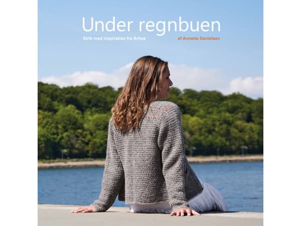 Under Regnbuen | Annette Danielsen | Språk: Danska