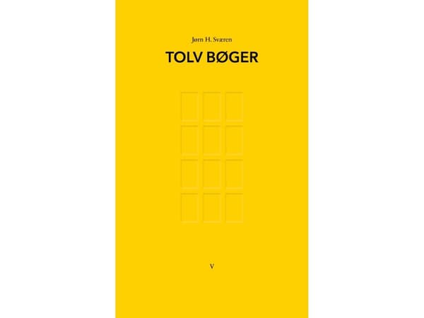 Tolv böcker | Jørn H. Sværen | Språk: Danska