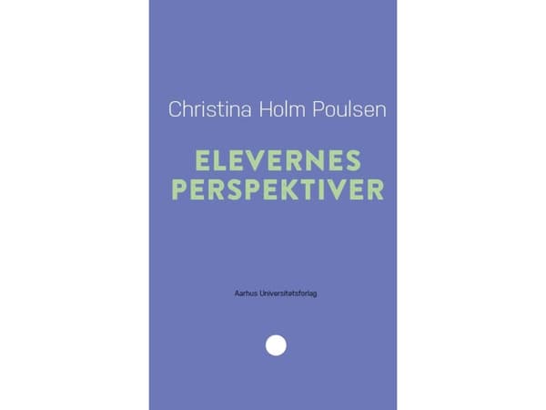 Elevernes perspektiver | Christina Holm Poulsen