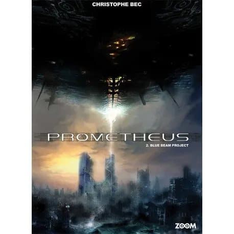 Prometheus 2: Blue Beam Project | Christophe Bec