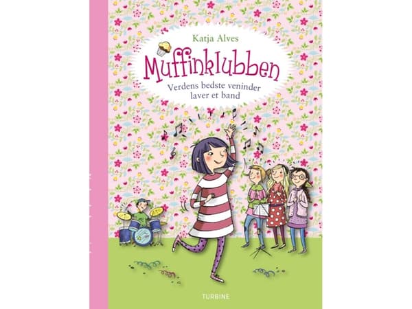 Muffinklubben – Verdens bedste veninder laver et band | Katja Alves