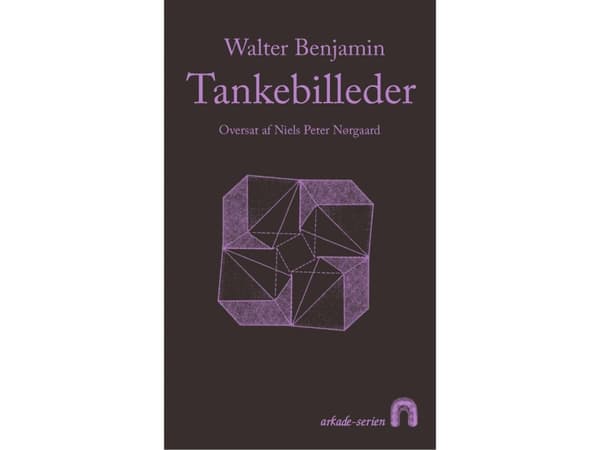 Tankebilleder | Walter Benjamin