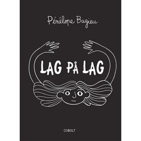 Lag på lag | Pénélope Bagieu | Språk: Danska