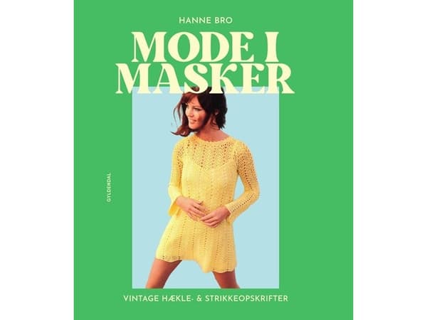 Mode i masker | Hanne Bro | Språk: Dansk