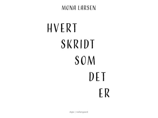 Hvert skridt som det er | Mona Larsen | Språk: Dansk