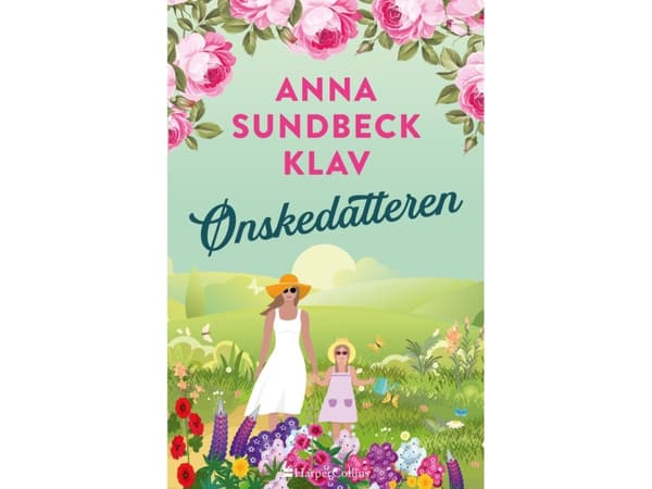 Den önskvärda dottern | Anna Sundbeck Klav | Språk: Danska